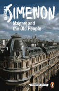 Maigret and the Old People (Inspector Maigret)