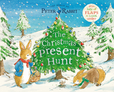 The Christmas Present Hunt: With Lots of Flaps to Look Under (Peter Rabbit)