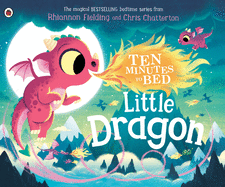 Little Dragon (Ten Minutes to Bed)