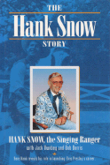 The Hank Snow Story (Music in American Life)