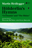 H├â┬╢lderlin's Hymns 'Germania' and 'The Rhine' (Studies in Continental Thought)