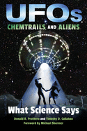 'Ufos, Chemtrails, and Aliens: What Science Says'