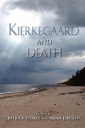 Kierkegaard and Death (Philosophy of Religion)