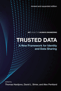 Trusted Data: A New Framework for Identity and Data Sharing