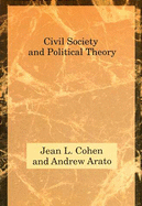 Civil Society and Political Theory (Studies in Contemporary German Social Thought)