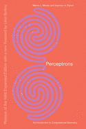 Perceptrons, Reissue of the 1988 Expanded Edition with a new foreword by L├â┬⌐on Bottou: An Introduction to Computational Geometry (The MIT Press)