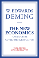 The New Economics for Industry, Government, Education, third edition (Mit Press)