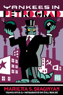 Yankees in Petrograd (MIT Press / Radium Age)