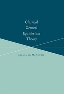 Classical General Equilibrium Theory (The MIT Press)