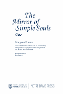 The Mirror of Simple Souls (Notre Dame Texts in Medieval Culture)