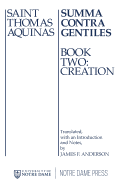 'Summa Contra Gentiles, 2: Book Two: Creation'