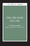 Treatise on Law, The: (Summa Theologiae, I-II; qq. 90-97) (Notre Dame Studies in Law and Contemporary Issues)