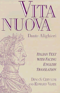 Vita nuova: Italian Text with Facing English Translation
