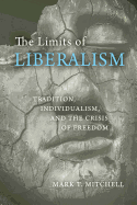 'The Limits of Liberalism: Tradition, Individualism, and the Crisis of Freedom'
