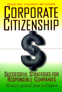 Corporate Citizenship: Successful Strategies for Responsible Companies