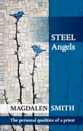 Steel Angels: The Personal Qualities Of A Priest