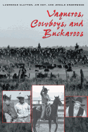 'Vaqueros, Cowboys, and Buckaroos'