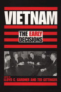 Vietnam: The Early Decisions