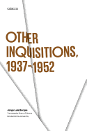 Other Inquisitions, 1937-1952 (Texas Pan American)