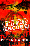 Uncle Rico's Encore: Mostly True Stories of Filipino Seattle