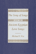 The Song of Songs and the Ancient Egyptian Love Songs