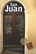 San Juan: Memoir of a City (THE AMERICAS)