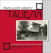 Frank Lloyd Wright├óΓé¼Γäós Taliesin: Illustrated by Vintage Postcards