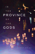 In the Province of the Gods (Living Out: Gay and Lesbian Autobiog)