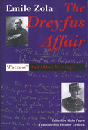 'The Dreyfus Affair: ''j`accuse'' and Other Writings'