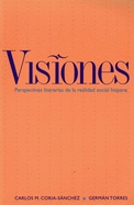 Visiones: Perspectivas literarias de la realidad hispana