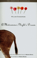 A Midsummer Night├óΓé¼Γäós Dream (The Annotated Shakespeare)