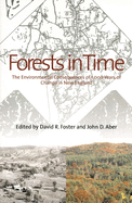 Forests in Time: The Environmental Consequences of 1,000 Years of Change in New England