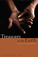 Treasures of the Earth: Need, Greed, and a Sustainable Future