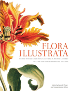 Flora Illustrata: Great Works from the LuEsther T.
