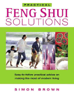 Practical Feng Shui Solutions: Easy-to-Follow Prac