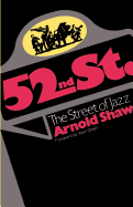 52nd Street: The Street of Jazz