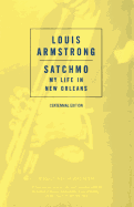 Satchmo: My Life in New Orleans (Da Capo Paperback)