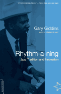 Rhythm-a-ning: Jazz Tradition And Innovation