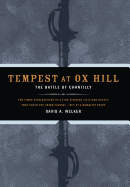 Tempest at Ox Hill: The Battle of Chantilly