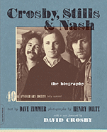 'Crosby, Stills & Nash: The Biography'