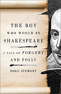 The Boy Who Would Be Shakespeare: A Tale of Forge