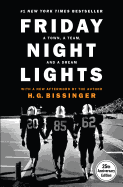 Friday Night Lights, 25th Anniversary Edition: A Town, a Team, and a Dream