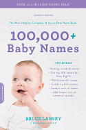 100,000+ Baby Names: The most helpful, complete,