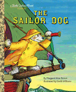The Sailor Dog (A Little Golden Book)