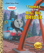 'Thomas and the Big, Big Bridge (Thomas & Friends)'