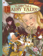 The Golden Book of Fairy Tales (Classic Golden Book)