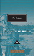 The Stories of Ray Bradbury (Everyman's Library Contemporary Classics Series)
