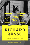 Everybody's Fool: A novel