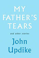 My Father's Tears and Other Stories