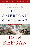 The American Civil War: A Military History (Vintage Civil War Library)